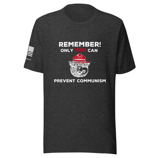FreedomKat Designs Dark Grey Heather / S Only You Can Prevent Communism