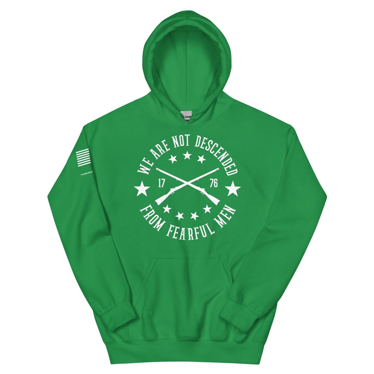 FreedomKat Designs Hoodie Irish Green / S We Are Not Descended From Fearful Men Hoodie