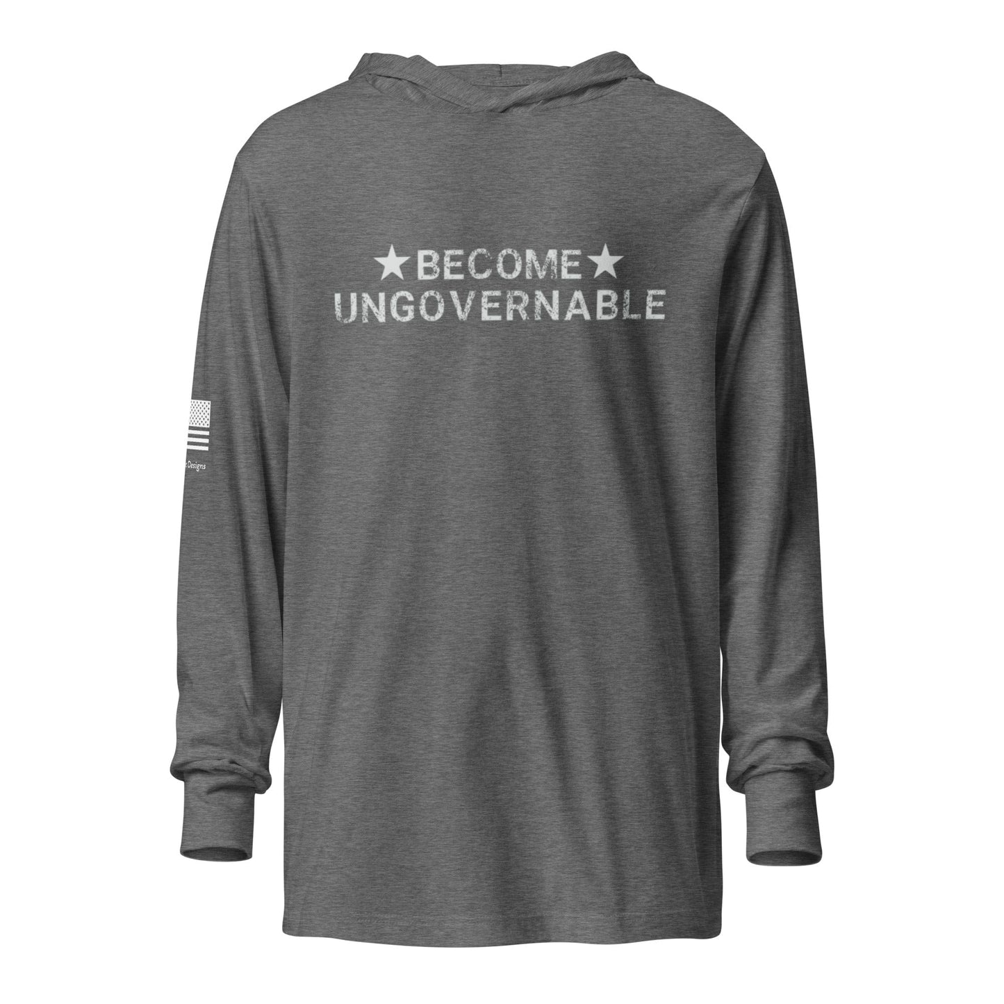FreedomKat Designs, LLC Grey Triblend / XS Become Ungovernable Hooded long-sleeve tee