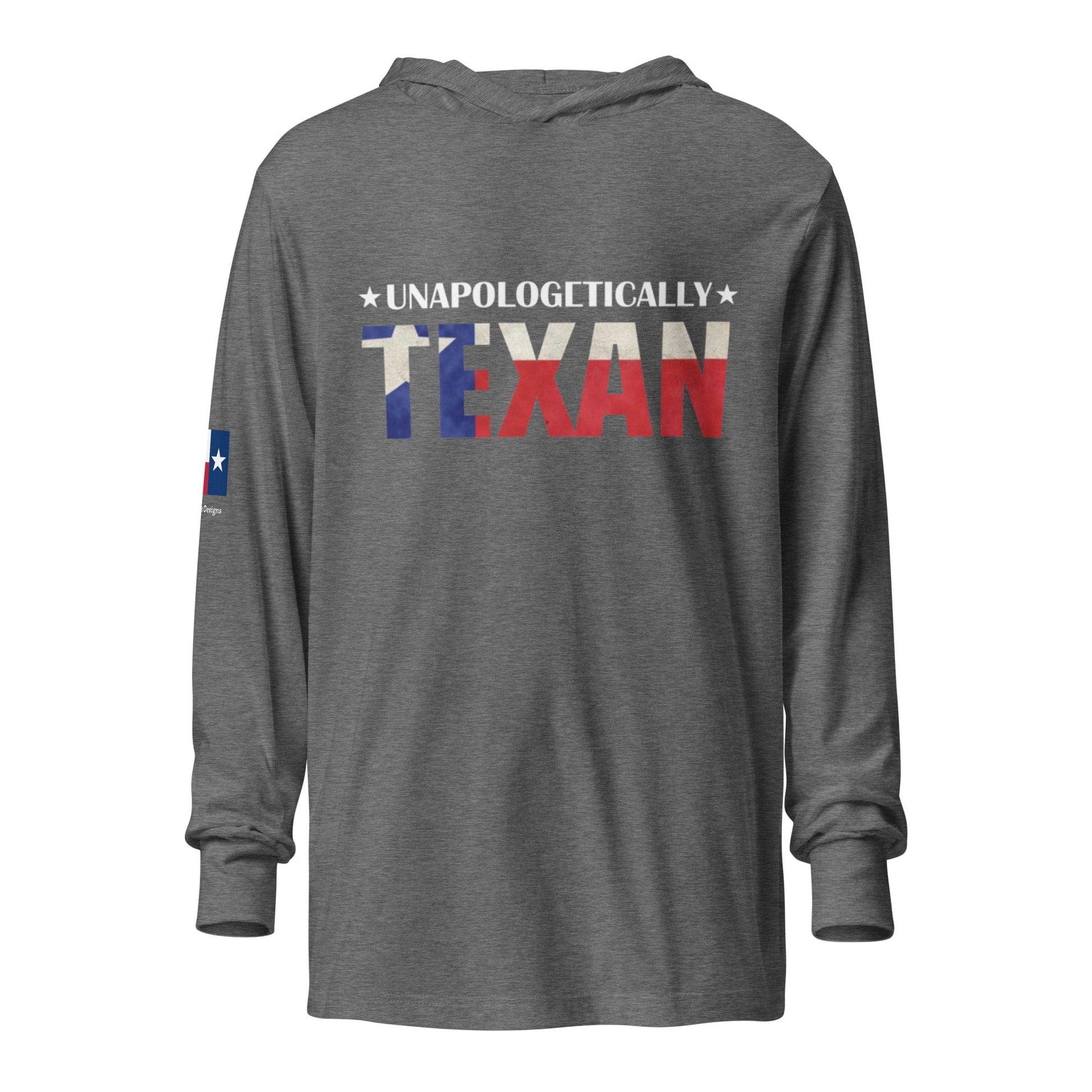 FreedomKat Designs, LLC Grey Triblend / XS Unapologetically Texan Hooded long-sleeve tee