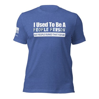 FreedomKat Designs, LLC Heather True Royal / S I used to be a people person t-shirt