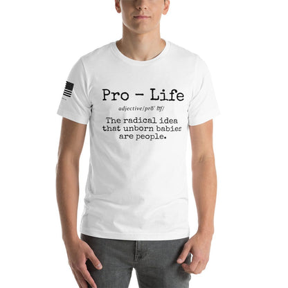 FreedomKat Designs White / S Pro-Life Radical Idea